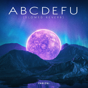 abcdefu (Slowed Reverb)