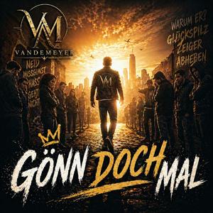 GÖN DOCH MAL