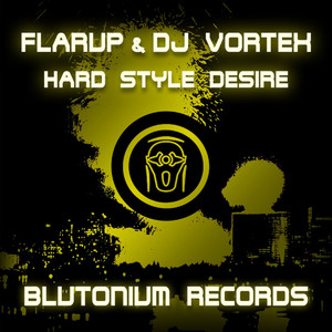 Hard Style Desire (Original Mix)