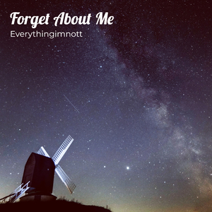 Forget About Me