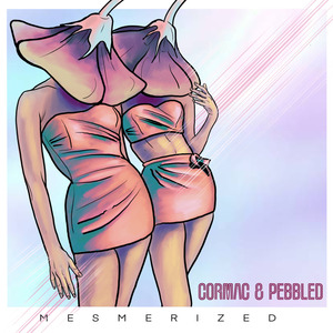 Mesmerized (Deep Dub)