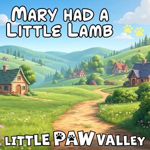 Mary Had a Little Lamb