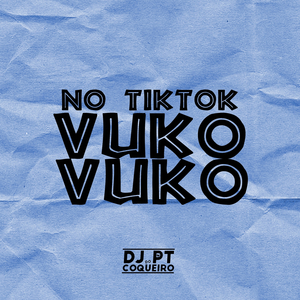 No Tik Tok Vuko Vuko