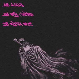 AS LONG AS MY SWORD IS WITH ME (Slowed)