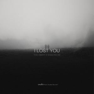 I lost You (The Jibryy edition)