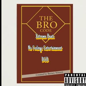 Tha bro code (feat. Gee Que, Xxtreme beatz & Jigga)