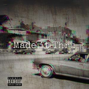 Made It Thru (feat. Lou-Is) (Remix)
