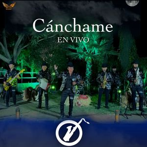 Cánchame (En Vivo)