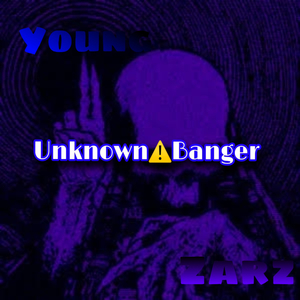 Unknown Banger