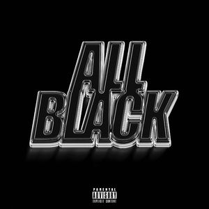 ALL BLACK（ft.布莱森）