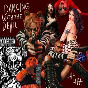 DANCING WITH THE DEVIL (feat. BIGKLIT)