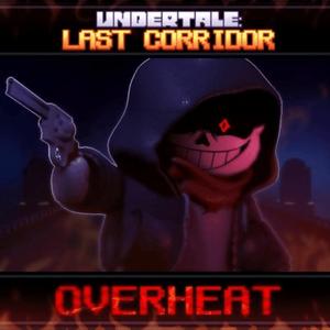 Undertale Last Corridor Official Soundtrack: OVERHEAT