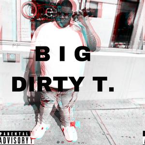 DIRTY T
