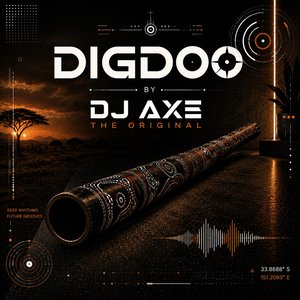 Digdoo - DJ Axe The Original