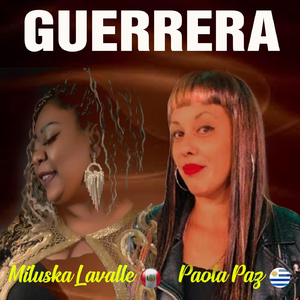 Guerrera (feat. Paola Paz)