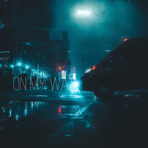 On My Way