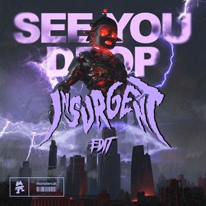 See You Drop (Insurgent Edit)