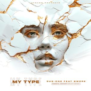 My Type (feat. Bwere)