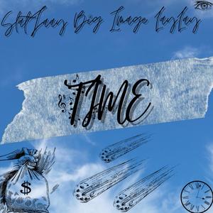 Time (feat. Big Image & layybabiee0)