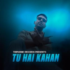 Tu hai kahan