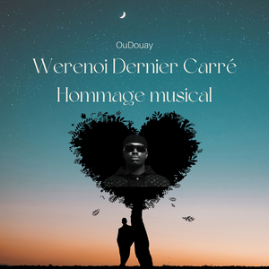 Werenoi Dernier Carré Hommage musical