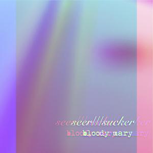 bloody mary (Single Edit)