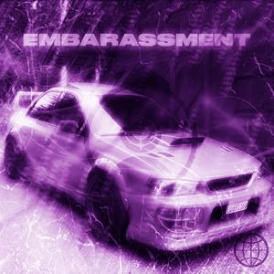EMBARASSMENT