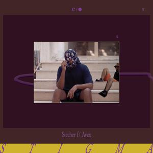Stigma (feat. Avex)