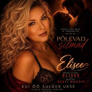 Põlevad silmad (Slow & Sensual Version)