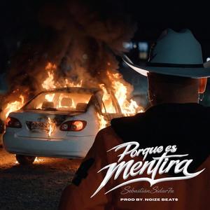 Porque Es Mentira (feat. Noize Beats)