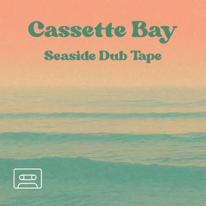 Seaside Dub Tape