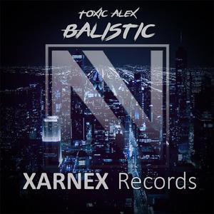 Balistic (Toxic Alex - Balistic)