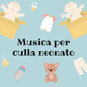 Ninne nanne New Age per la cura del neonato