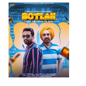 BOTLAN (tere husan di gal) (feat. GOLLU JALALDIWAL)