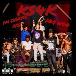 KS4K (feat. FBGWOO)