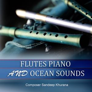 Flutes Piano and Ocean Sounds