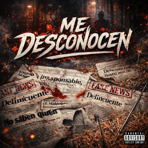 ME DESCONOCEN