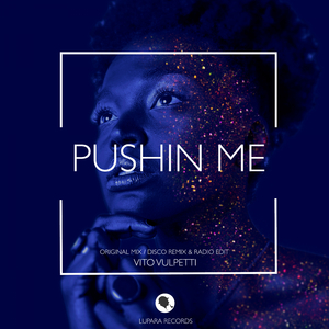 Pushin Me (Disco Remix)