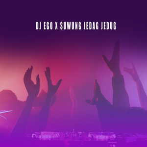 DJ SUWUNG JEDAG JEDUG