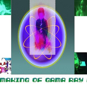 The making of Gama Ray Hill