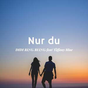 Nur du