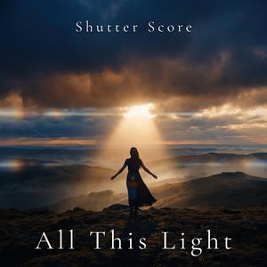 All This Light