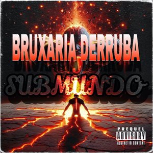 Bruxaria Derruba Submundo