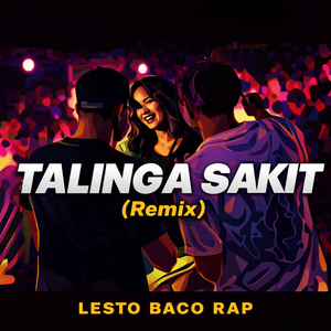 Talinga Sakit (Remix)