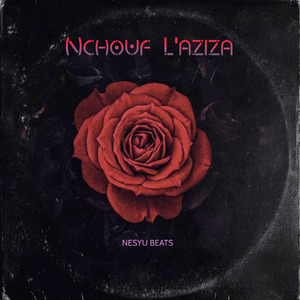 Nchouf L'aziza
