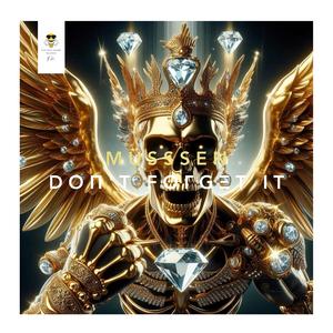 DOΠ ' T FOΓGΞT IT (Don't Forget It)