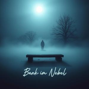 Bank im Nebel