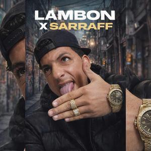 LAMBON (SARRAFF X BACANIN)
