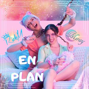 EN PLAN (feat. Miray)