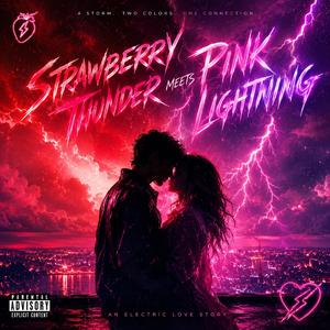 Strawberry Thunder Meets Pink Lightning